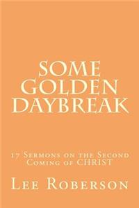Some Golden Daybreak