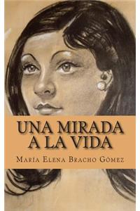 mirada a la vida