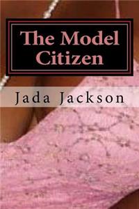 The Model Citizen