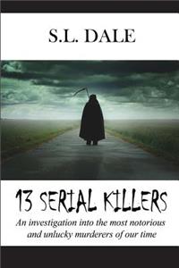 13 Serial Killers