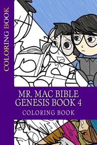 Mr. Mac Bible Genesis Book 4 Coloring Book