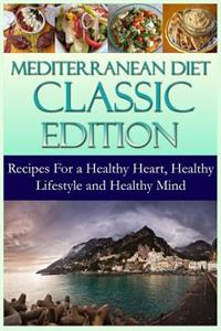 Mediterranean Diet Classic Edition