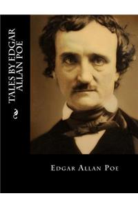 Tales by Edgar Allan Poe