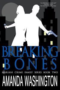 Breaking Bones