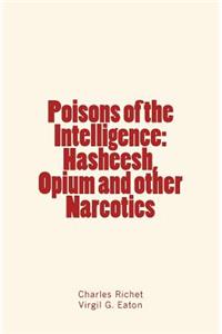 Poisons of the Intelligence