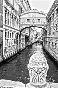 Mind Blowing Bridge Of Sighs Venice 150 page lined journal