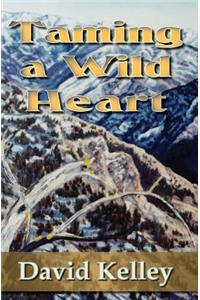 Taming a Wild Heart