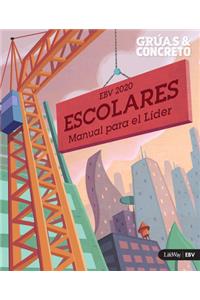 Ebv 2020 Manual Para El Líder de Escolares