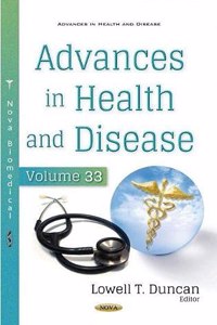 Advances in Health and Disease