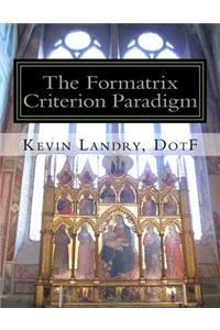 Formatrix Criterion Paradigm