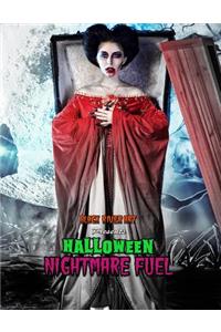 Halloween Nightmare Fuel