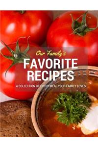 Our Family's Favorite Recipes