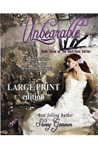 Unbearable (LARGE PRINT Edition) Contemporary Romantic fiction