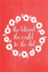 Pastel Chalkboard Journal - She Believed She Could So She Did (Red)