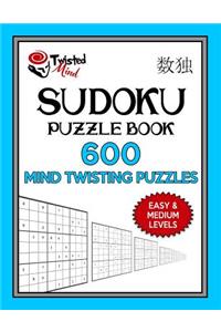 Sudoku Puzzle Book, 600 Mind Twisting Puzzles, Easy and Medium Levels