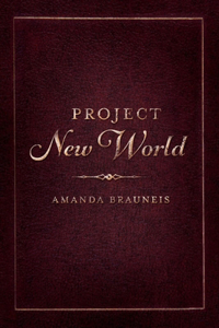 Project New World: Volume 1