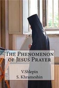 The Phenomenon of Jesus Prayer