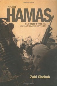 Inside Hamas: The Untold Story of the Militant Islamic Movement