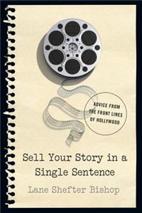 Sell Your Story in a Single Sentence