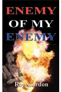 Enemy of My Enemy