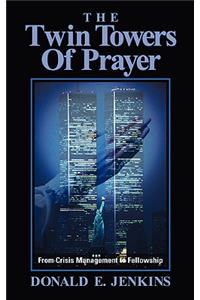 Twin Towers of Prayer
