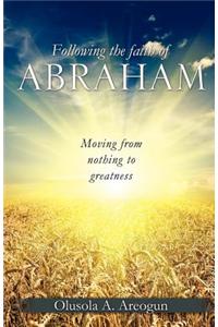 Following the faith of Abraham