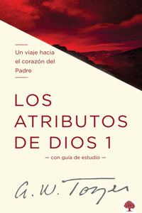 Atributos de Dios - Vol. 1