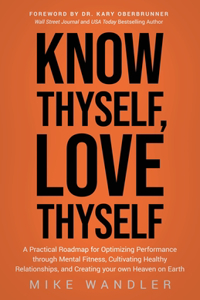 Know Thyself, Love Thyself