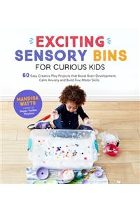 Exciting Sensory Bins for Curious Kids