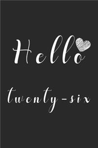 Hello twenty-six