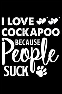 I love Cockapoo Because People Suck