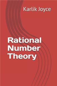 Rational Number Theory