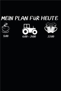 Mein Plan für heute 5: 00 I 6:00 -21:00 I 22:00: A5 110 Seiten Punkteraster I Notizbuch I Landwirt I Landwirtschaft I Bauer I Trecker I Traktor I Geschenk