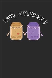 Happy Anniversary Notebook - Peanut Butter Jelly Journal Planner Couple