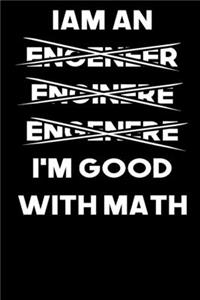 I'm Good With Math engineer notebook Gift