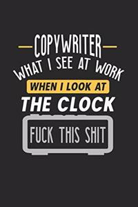 Copywriter What I See At Work