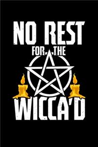 No Rest for the Wicca'd