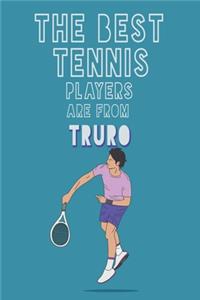 The Best Tennis Players are from Truro journal
