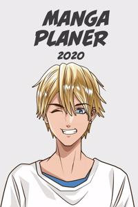 Manga Planer 2020 [Wöchentlich] [6x9]: Anime Manga Kalender Organizer Kalender Zeitplan für Produktivität und Zeitverwendung, blonder Junge