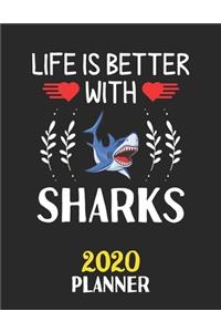 Life Is Better With Sharks 2020 Planner