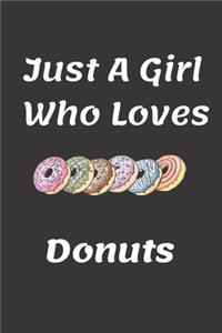 Just A Girl Who Loves Donuts