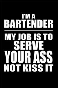 My Job is to Serve Your Ass not Kiss it