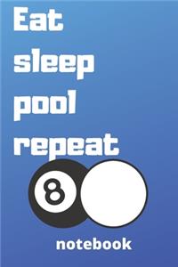 eat sleep pool repeat notebook