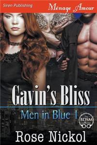 Gavin's Bliss [Men in Blue 1] (Siren Publishing Menage Amour)
