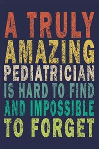 A Truly Amazing Pediatrician Is Hard To Find And Impossible To Forget