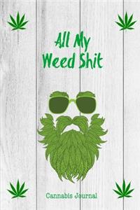 All My Weed Shit Cannabis Journal