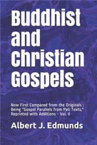 Buddhist and Christian Gospels