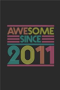 Awesome Since 2011