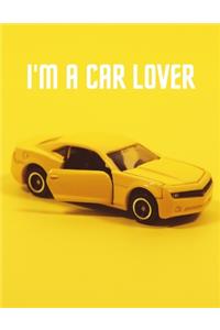 I'm A Car Lover - Blank Lined Notebook With Premium Quality Pages