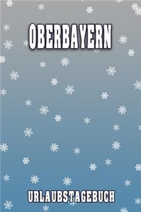 Oberbayern Urlaubstagebuch